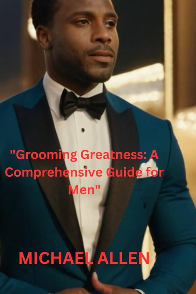 남자의 성공을 위한 그루밍 (Grooming Men for Greatness)