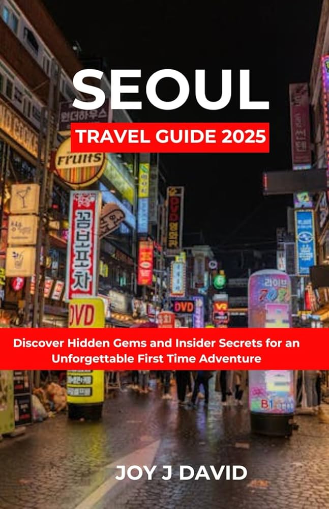 2025년 서울 여행 최적 시기 (Best Time to Visit Seoul Korea 2025)
