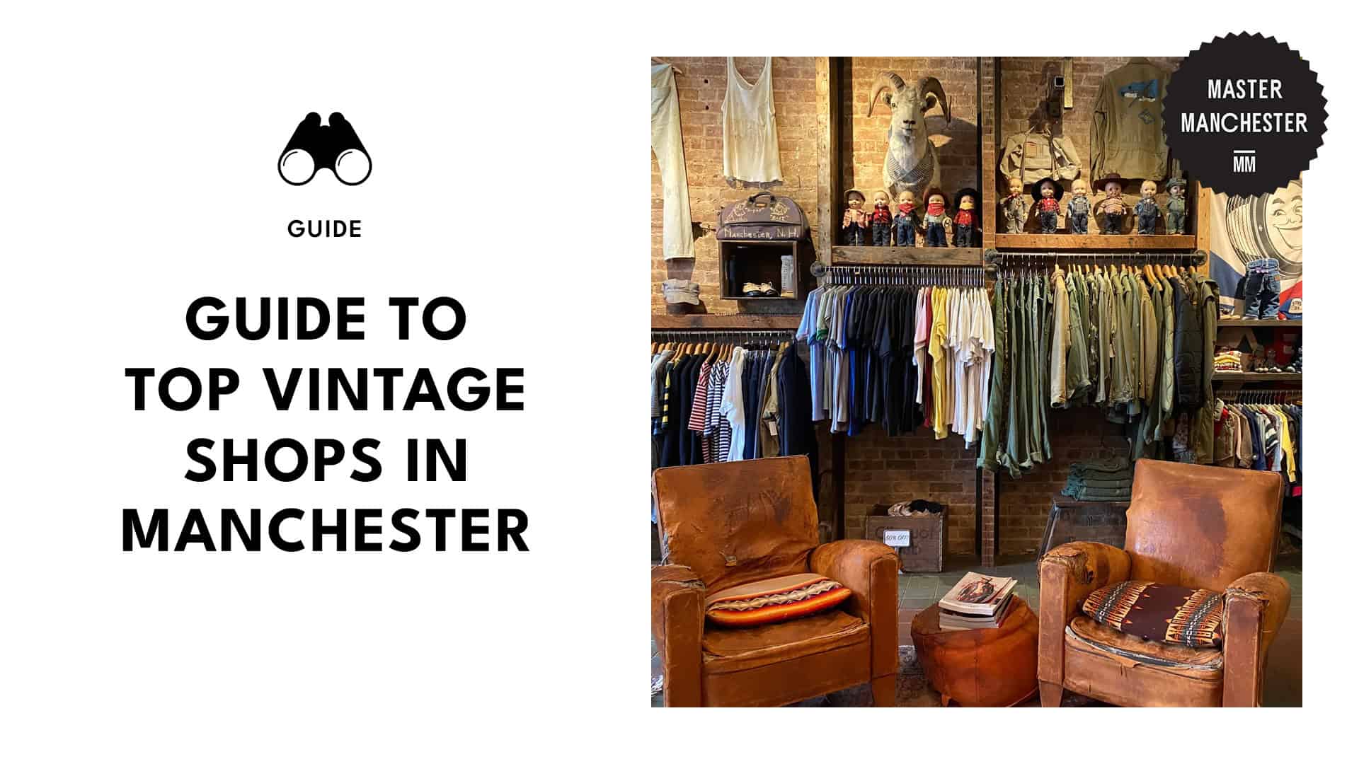 맨체스터 빈티지 패션 쇼핑 가이드
(Manchester Vintage Fashion Shopping Guide)