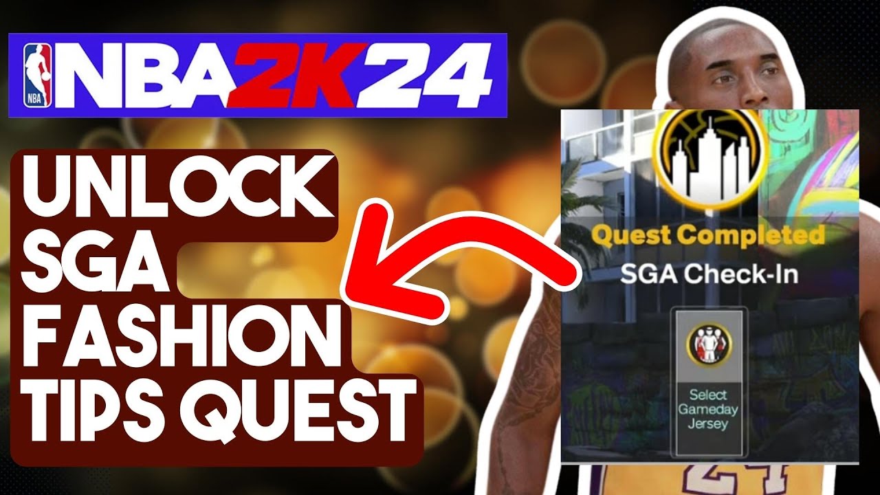 How to Complete SGA Fashion Tips 2k24