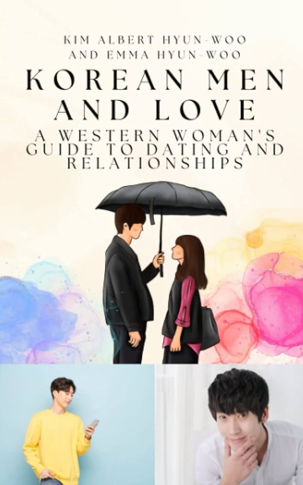 데이팅 한국 남자 팁 & 가이드
(Dating Korean Guys Tips & Guide)